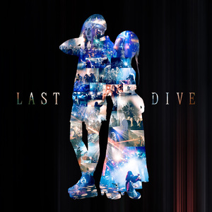 LAST DIVE (feat. INGER)