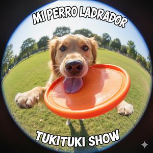 Mi Perro Ladrador