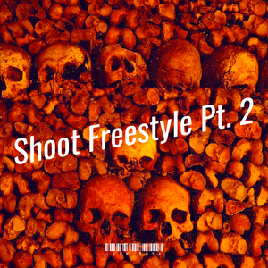 Shoot Freestyle, Pt. 2 (Remix)