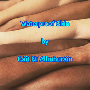Waterproof Skin