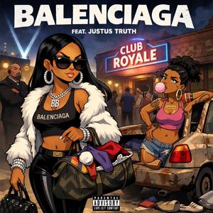 Balenciaga (feat. Justus Truth)