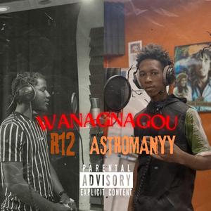 WANAGNA GOU (feat. Astromanny)