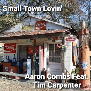 Small Town Lovin' (feat. Tim Carpenter)