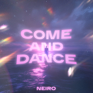 Come and Dance
