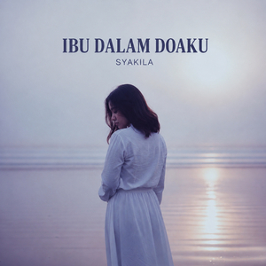 Ibu Dalam Doaku