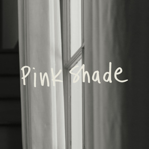 Pink Shade