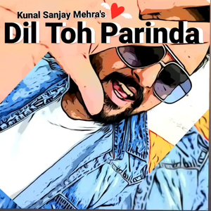 Dil Toh Parinda