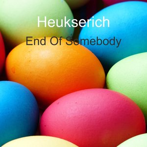 End of Somebody