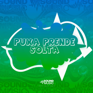 PUXA PRENDE SOLTA
