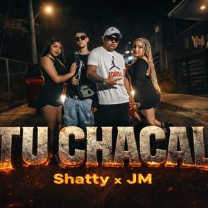 Tu Chacal (feat. Shatty CR)