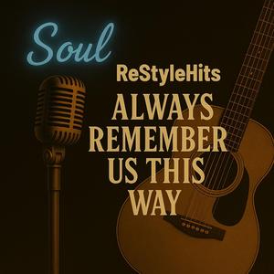 Always Remember Us This Way