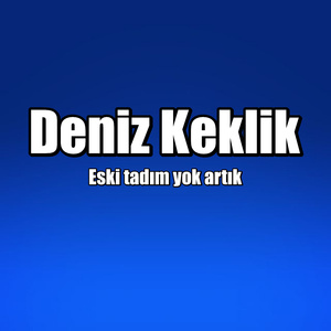 Eski tadım yok artık