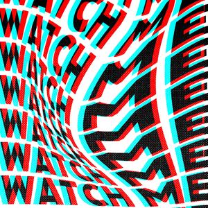 Watch Me