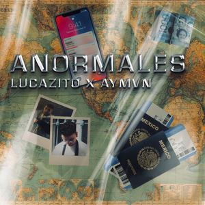 Anormales (feat. AYMVN)