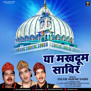 Ya Makhdum Saabir