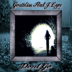 Don't Go (feat. Queen J-Lyn)