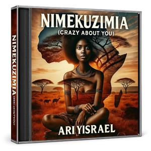 Nimekuzimia (Crazy About You)