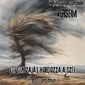 Léptek zaját hordozza a szél