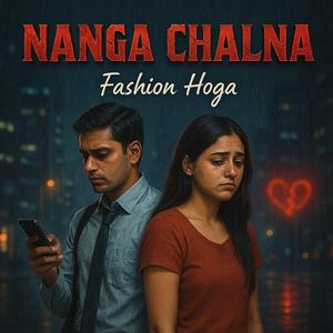 Nanga Chalna Fashion