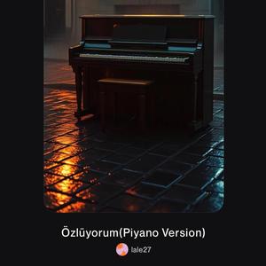 Özlüyorum (Pyano version)