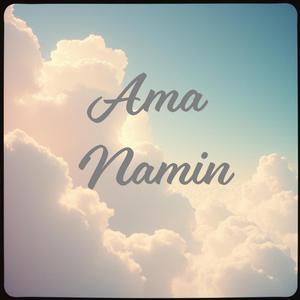 Ama Namin