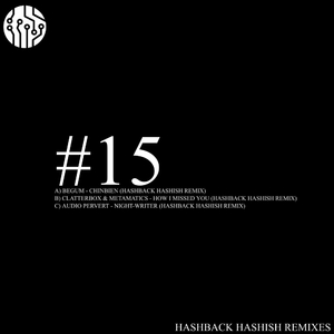 How I Missed You (Hashback Hashish Remix)