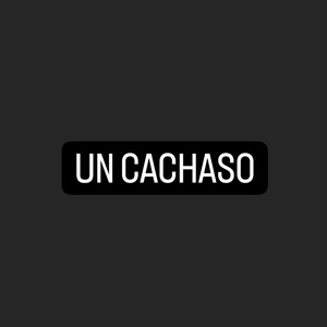 Un Cachaso