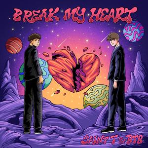 Break My Heart (feat. Truent)