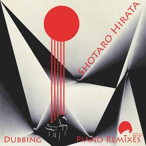 Dubbing Piano (Latona Remix)