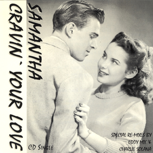 Cravin' Your Love (Rhythm Mix)