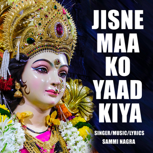 JISNE MAA KO YAAD KIYA