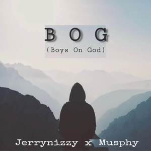 BOG (Boys on God)