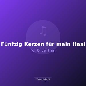 Fünfzig Kerzen für mein Hasi (Version 2)