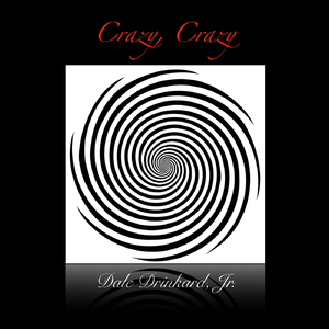 Crazy, Crazy