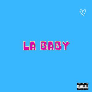 LA BABY (feat. ICE flex, GUNTTER & HAMLIT SHORTY)