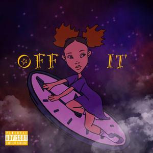 Off It
