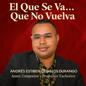 El Que Se Va… Que No Vuelva (Acoustic)