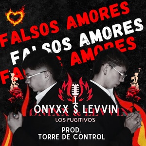 FALSOS AMORES O&L