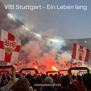 VfB Stuttgart (Ein Leben lang)