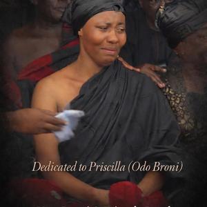 Stay Strong, Okunafoɔ- Dedicated to Priscilla (Odo Broni)