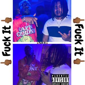 **** It (feat. Kemiztr33)