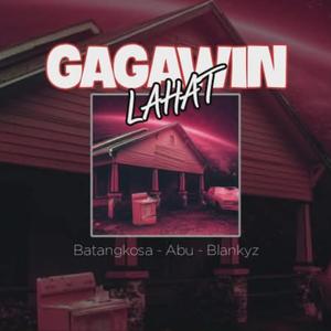 GAGAWIN LAHAT