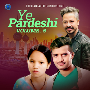 Ye Pardeshi, Vol. 5