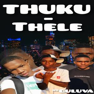 THUKU-THELE (feat. Ta_fix08 X Man_v X Sparks)