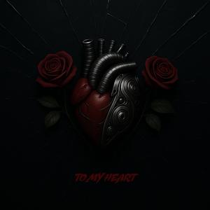 To My Heart