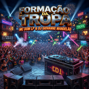 FORMAÇÃO DA TROPA