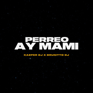 Perreo Ay Mami