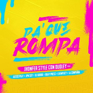 Pa' Que Rompa