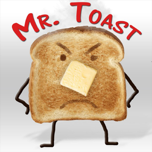 Mr. Toast