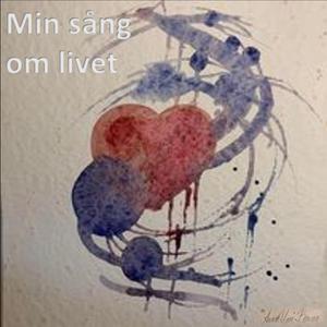 Min sång om livet